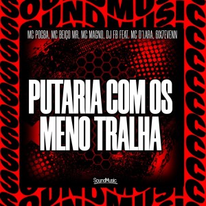 Album PUTARIA COM OS MENO TRALHA (Explicit) from 