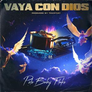 Polo Baby Flako的專輯Vaya Con Dios (Explicit)