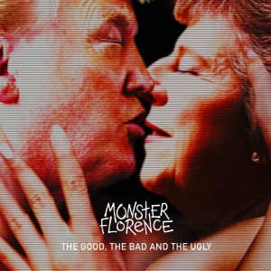收聽Monster Florence的The Good, The Bad and The Ugly (Explicit)歌詞歌曲