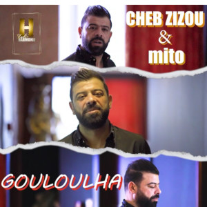 收聽Cheb Zizou的Gouloulha歌詞歌曲