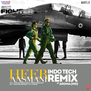 B Praak的專輯Heer Aasmani Indo Tech Remix