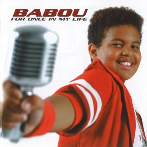 收聽Babou的For Once In My Life歌詞歌曲