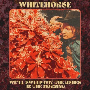 Whitehorse的專輯We'll Sweep out the Ashes in the Morning