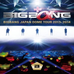 BIGBANG JAPAN DOME TOUR 2013～2014