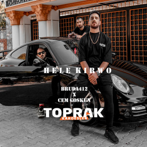 Album Hele Kirwo (Explicit) from Toprak Kardeşler