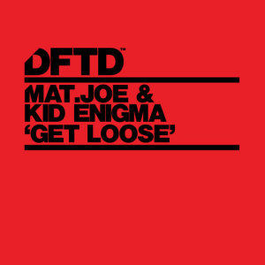 ดาวน์โหลดและฟังเพลง Get Loose พร้อมเนื้อเพลงจาก Mat.Joe