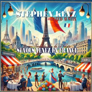 收聽Stephen Keyz的Si Vous Venez En France (Je vous souhaite bien du plaisir)歌詞歌曲