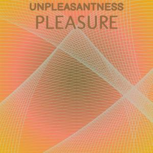 Unpleasantness Pleasure dari Various