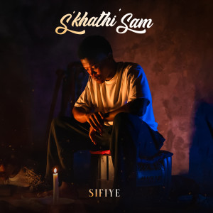 Album S'khathi Sami from Sifiye