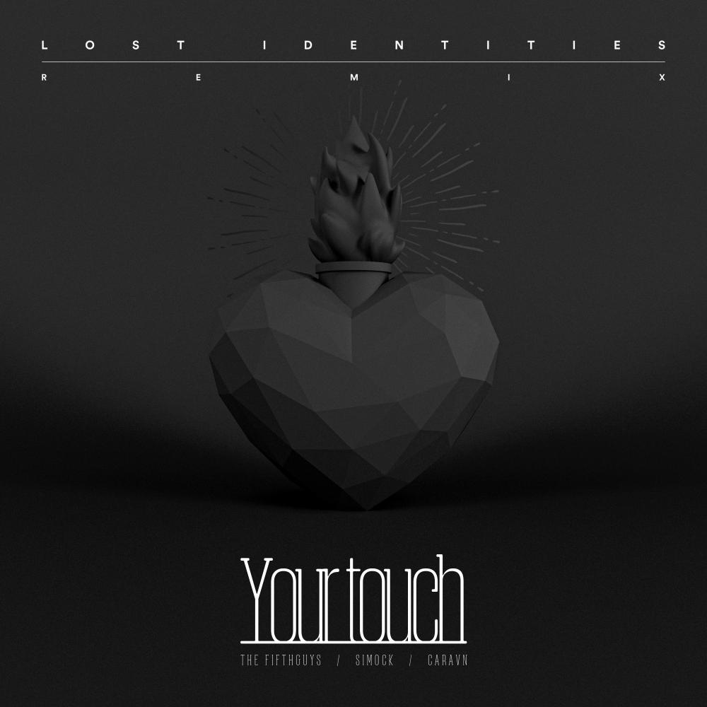 Your Touch (Lost Identities Remix) (Explicit) (Lost Identities Remix|Explicit)