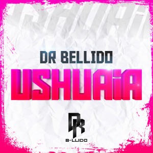 Album Ushuaia oleh Dr. Bellido