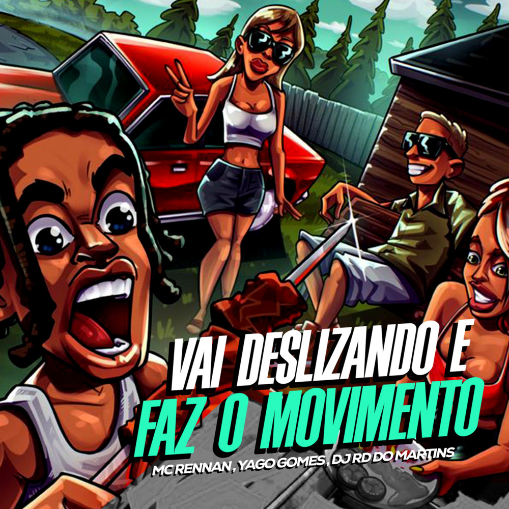 Vai Deslizando e Faz o Movimento (Explicit)