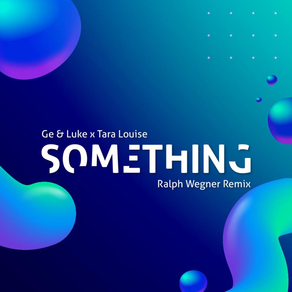Something (feat. Tara Louise) (Ralph Wegner Dub Mix)