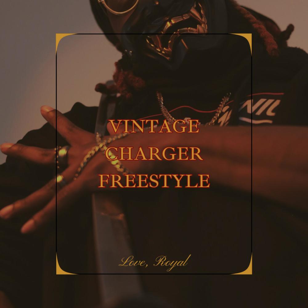 Vintage Charger Freestyle (Explicit)