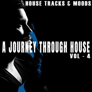 อัลบัม A Journey Through House, Vol. 4 ศิลปิน Various