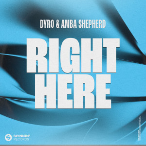 อัลบัม Right Here ศิลปิน Dyro