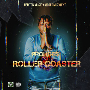 Prohgres的专辑Roller Coaster (Explicit)