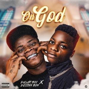 Dullar Boi的專輯On GOD (feat. Destiny Boy)