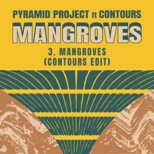 Pyramid Project的專輯Mangroves (Contours edit)