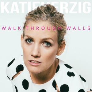 Katie Herzig的專輯Walk Through Walls