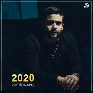 Jose Hernandez的專輯2020