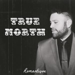 Romantique的專輯True North (feat. Catherine Magarino)