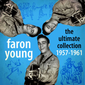 收聽Faron Young的Live Fast, Love Hard, Die Young歌詞歌曲