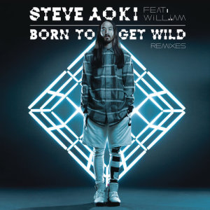 ดาวน์โหลดและฟังเพลง Born To Get Wild (Bare Remix) (混音|Bare Remix) พร้อมเนื้อเพลงจาก Steve Aoki