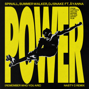 อัลบัม Power (Remember Who You Are) (Nasty C Remix) ศิลปิน Spinall