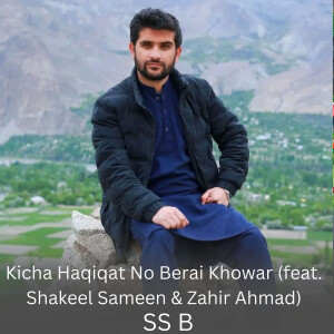 Kicha Haqiqat No Berai Khowar dari SS B