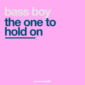 Bass Boy的專輯The One To Hold On
