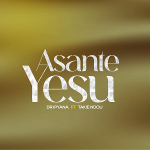Album Asante Yesu (Live) from 