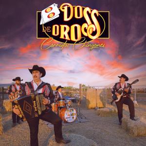 Dos de Oros的专辑Corridos Chingones