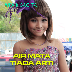 Dengarkan Air Mata Tiada Arti lagu dari Tasya Rosmala dengan lirik