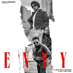 Listen to Envy song with lyrics from Virasat Sandhu