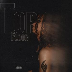 Lamar的專輯Top Floor (Explicit)