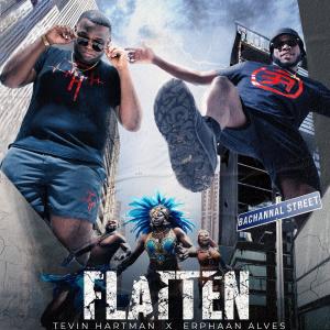 收聽Tevin Hartman的Flatten (feat. Erphaan Alves)歌詞歌曲