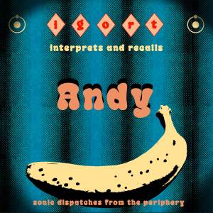 收聽Igort的Andy歌詞歌曲