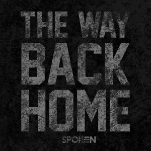 收听Spoken的The Way Back Home歌词歌曲