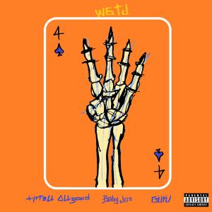 Tyrrell Allgood的專輯WGTJ (feat. Baby Joe & Guru) [Explicit]