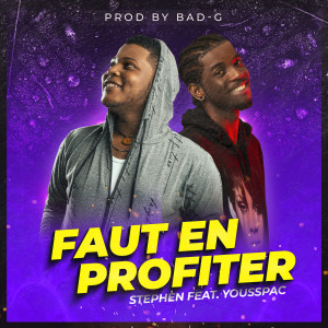 Stephen的專輯Faut en Profiter