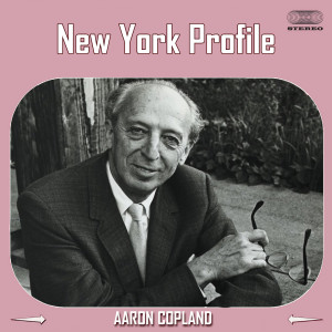 Aaron Copland的專輯New York Profile