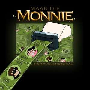 Maak die Monnie (feat. Arbee) (Explicit)