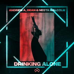 Drinking Alone dari DEAN
