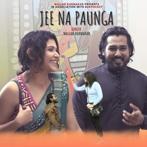 Album Jee Na Paunga from Mallar Karmakar