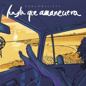 Album Hasta Que Amaneciera from Funambulista
