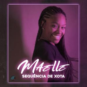 Maelle的專輯Sequência de Xota