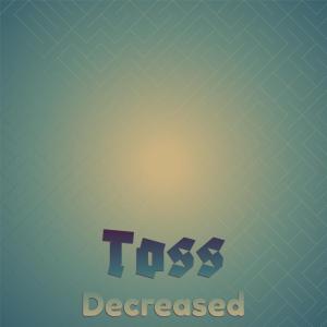 Toss Decreased dari Various