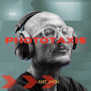 อัลบัม JUST_4YOU ศิลปิน Phototaxis