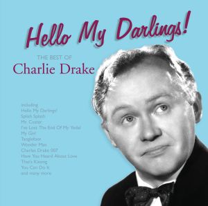 Charlie Drake的專輯Hello My Darlings